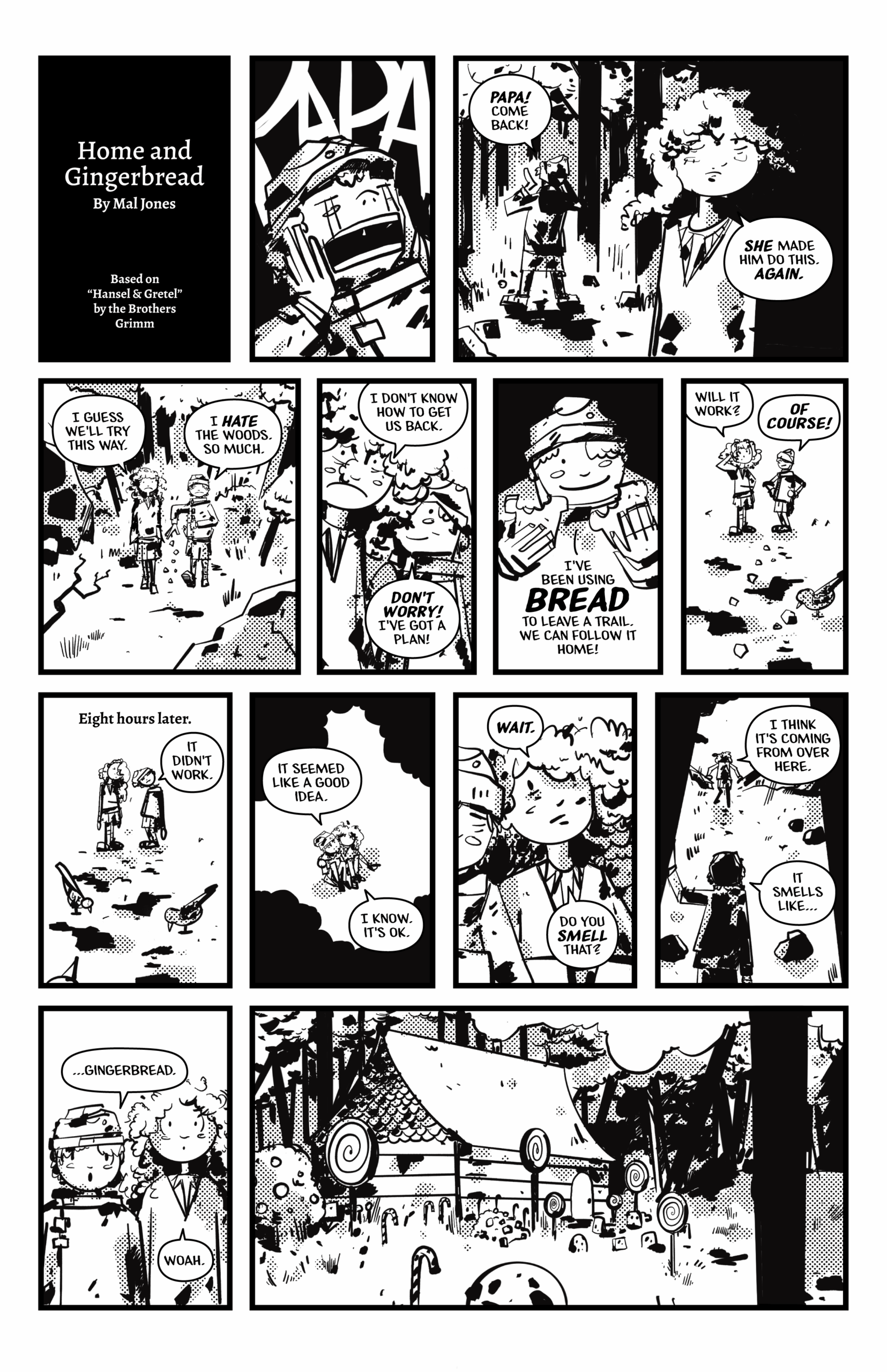 Page 1 of Home and Gingerbread. Hansel and Gretel are lost in the woods. They find a house made of candy.