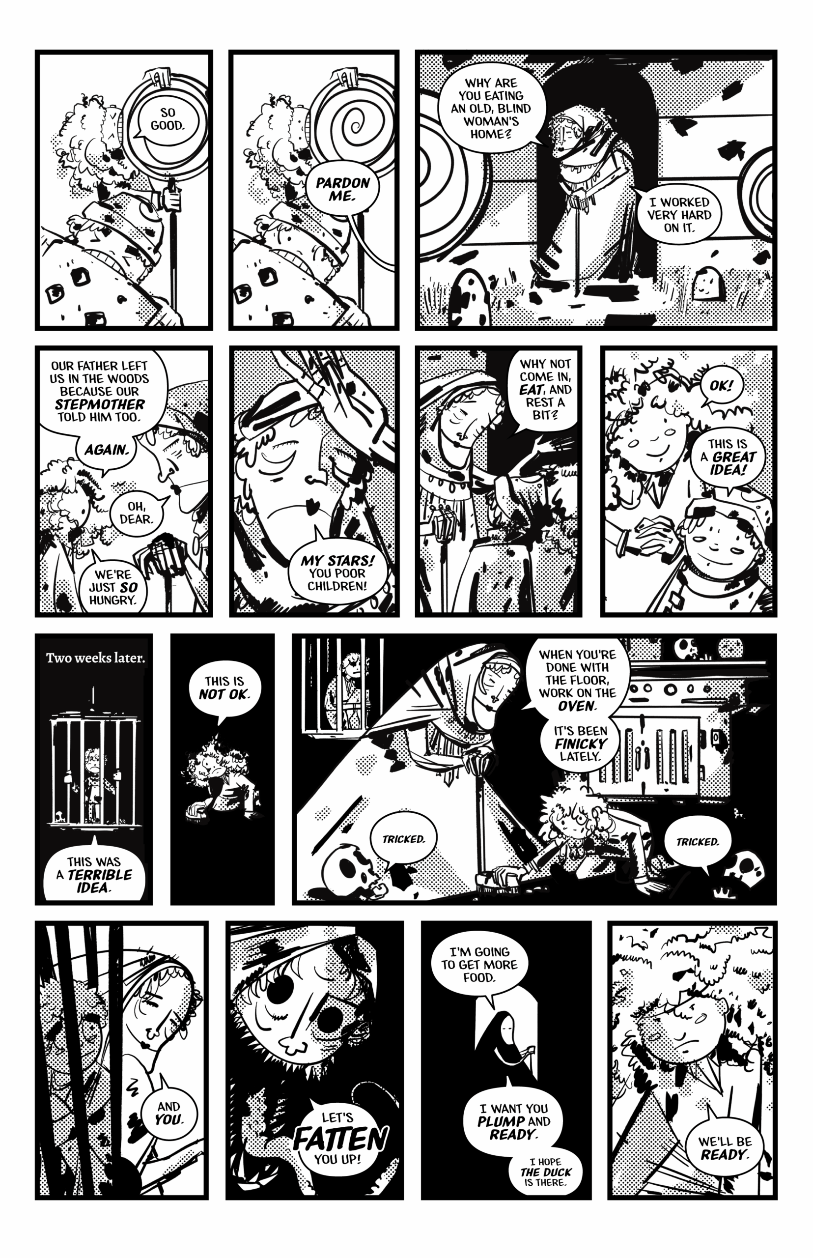 Page 2 of Home and Gingerbread. Hansel and Gretel are tricked in to the Old Woman's house.